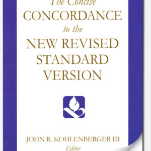 The Concise Concordance to the New Revised Standard Version