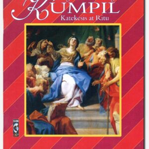 Ang Sakramento ng Kumpil Katekesis at Ritu