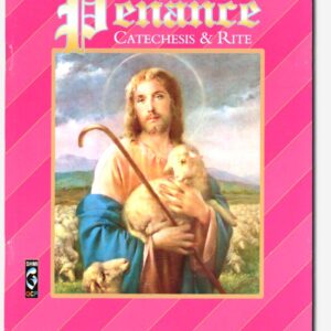 The Sacrament of Penance Catechesis and Rite