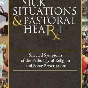 Sick Situations and Pastoral Heart