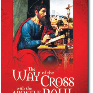 The Way of The Cross with The Apostle Paul - REVISED EDITION