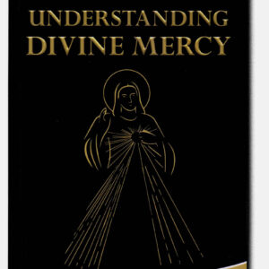 Understanding Divine Mercy